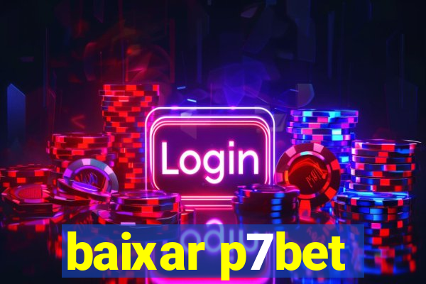 baixar p7bet